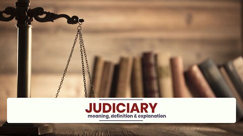 What is JUDICIARY?