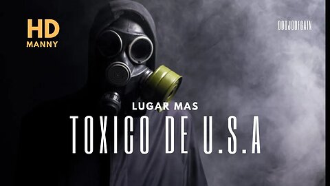 Lugar Mas Toxico de Estados Unidos