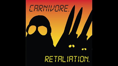 Carnivore - Retaliation