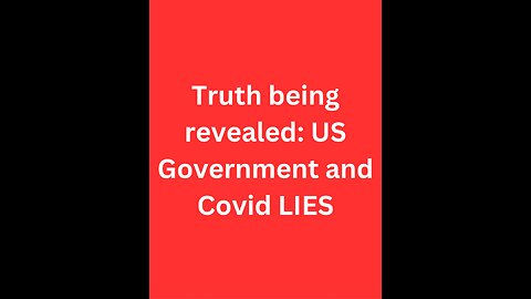 Truth revealed: US GOVERNMENT LIES