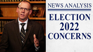 Election 2022 Concerns