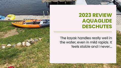 Amazon Review Aquaglide Deschutes Inflatable Kayak
