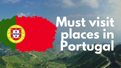 Best places to visit in Portugal