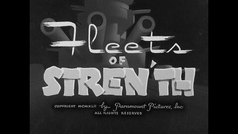 Popeye The Sailor - Fleets Of Stren'th (1942)