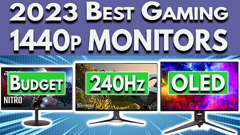 Best Gaming 1440p Monitors Of 2023