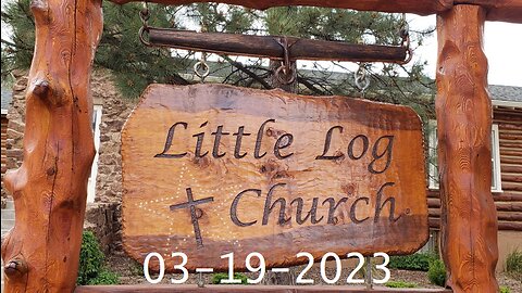 TThe Exodus ~ Redeeming God’s People | Little Log Church, Palmer Lake, CO | 03/19/2023