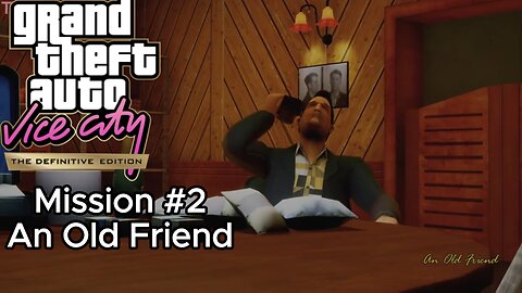 GTA Vice City Definitive Edition - Mission #2 - An Old Friend [No Commentary]