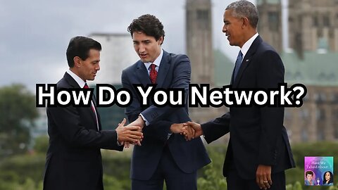 Topic Teaser: How Do You Network?