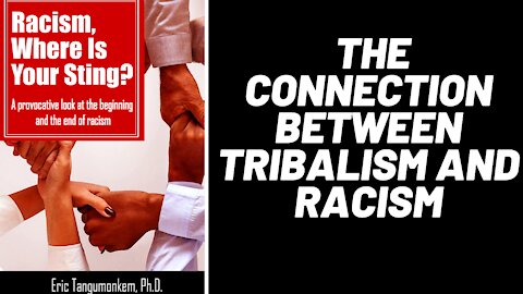 Is Tribalism different from Racism?