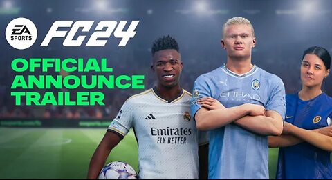 EA SPORTS FC 24 | Offical Announce Trailer