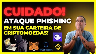 🚨CUIDADO🚨 ATAQUE PHISHING EM SEU PC, PODE FAZER VOCÊ PERDE SUAS CRIPTOMOEDAS EM SEGUNDOS!