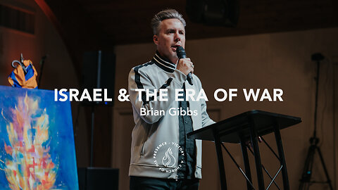 Israel & The Era of War | Brian Gibbs [October 14th, 2023]