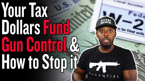 How Your Tax Dollars Fund Gun Control & How to Stop it - Texas SB19