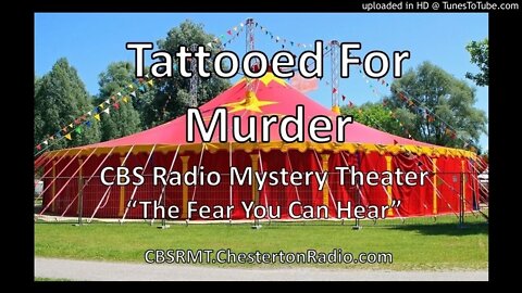 Tattooed For Murder - CBS Radio Mystery Theater