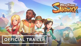 My Time at Sandrock - Official Launch Trailer