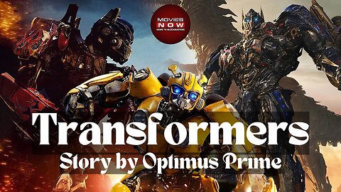 Transformers Movie | Optimus prime tells The Epic Story of transformers