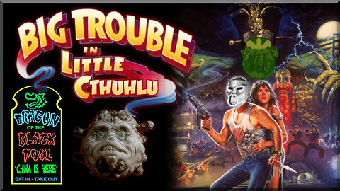 Big Trouble in Little Cthuhlu