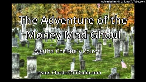 The Adventure of the Money Mad Ghoul - Agatha Christie's Poirot