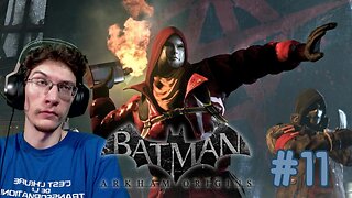 AH, LES JEUNES DE NOS JOURS ! - Let's Play : Batman: Arkham Origins part 11