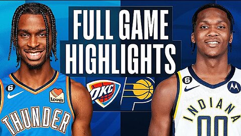 Oklahoma City Thunder vs. Indiana Pacers Full Game Highlights | Mar 31 | 2022-2023 NBA Season