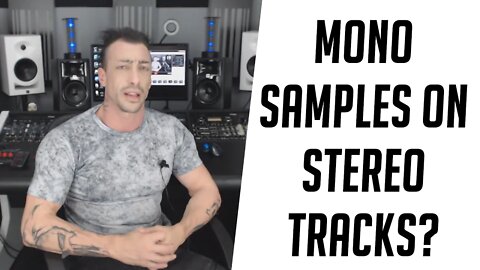 Mono Samples on Stereo Tracks - Rapid-Fire Q&A