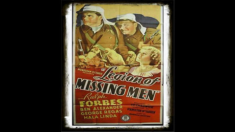 The Legion Of Missing Men 1937 | Classic Adventure Drama| Vintage Full Movies | Action Drama |