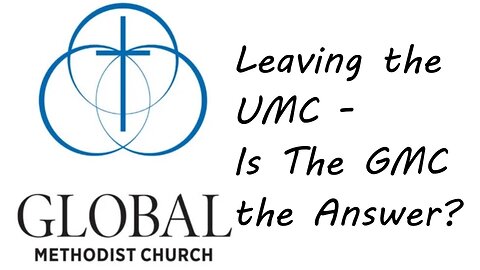Is the Global Methodist Church the Answer?
