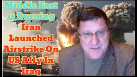 Scott Ritter: "Iran Launched Airstrike On US Ally In Iraq, Middle East is Burning"