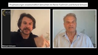 Prophezeiungen wissenschaftlich betrachtet mit Reiner Fuellmich und Richard Schwarz