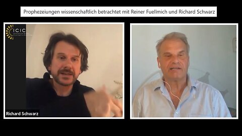 Prophezeiungen wissenschaftlich betrachtet mit Reiner Fuellmich und Richard Schwarz