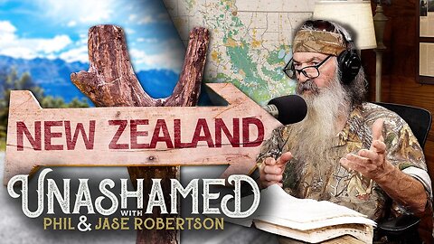 Phil Gets Disrespected in New Zealand & Jase Gets a New Toy to Make Up for His Awful Jokes | Ep 767
