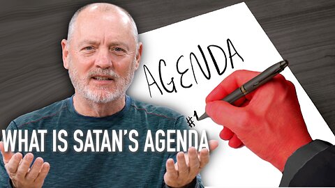 Satan’s Agenda | Purely Bible #112