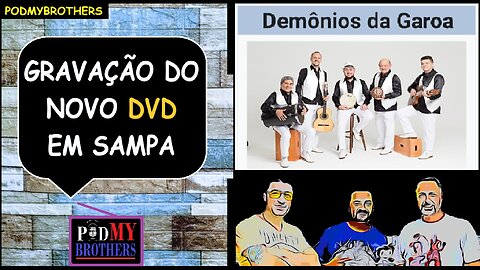 DEMÔNIOS DA GAROA GRAVA NOVO DVD