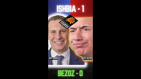 Jeff Bezoz 0, Mat Ishbia 1 - Mat Ishbia Buys the Phoenix Suns!
