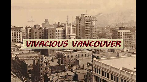 VINTAGE Vancouver Canada (1934) #reset #mudflood #oldworld