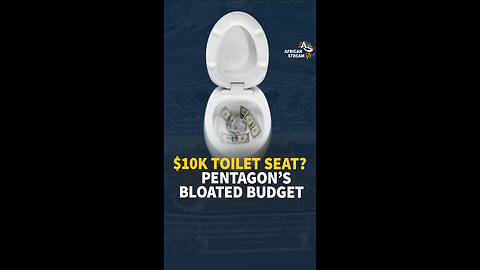 $10K TOILET SEAT? PENTAGON’S BLOATED BUDGET