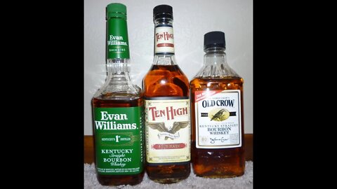 Whiskey #43: Budget Whiskey UNDER $10: Bourbon (EVAN WILLIAMS GREEN LABEL, TEN HIGH, OLD CROW)