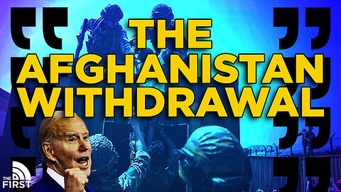 AFGHANISTAN WITHDRAWAL: Biden Administration Has No Regrets