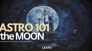 Astrology 101-THE MOON