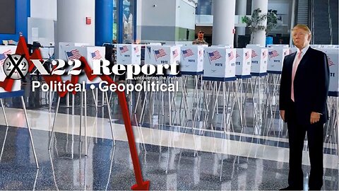 X22 Report - Ep. 3126B - How Do You Safeguard Us Elections Post-POTUS? The Military Was Activated