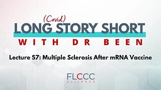 Long Story Short Episode 57: Multiple Sclerosis After mRNA COVID-19 Vaccines