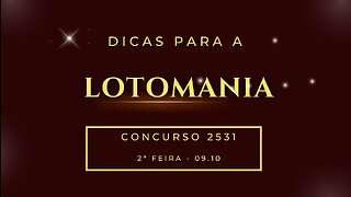 Dicas Lotomania - concurso 2531