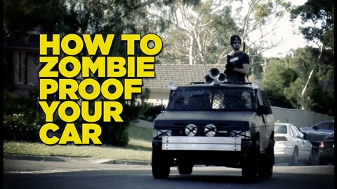 How To Zombie Proof Your Car