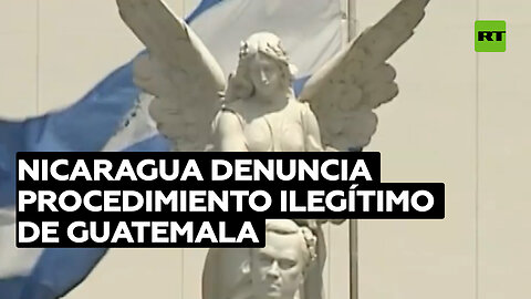 Nicaragua denuncia procedimiento ilegítimo de Guatemala en la institucionalidad del SICA