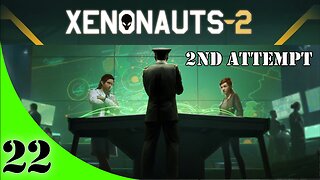 Xenonauts-2 Campaign [2nd Attempt] Ep #22 "Downed Abductor"