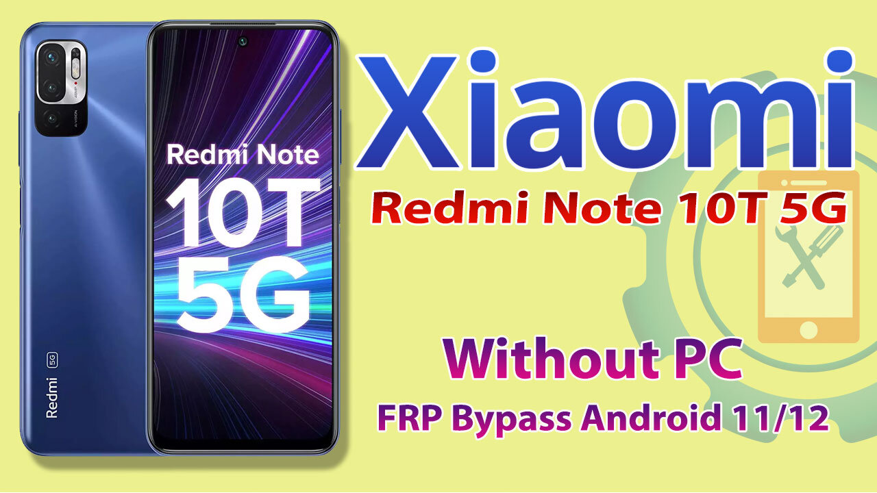 Redmi Note 10t 5G FRP Bypass Without PC 2022 | Xiaomi M2103K19C Google  Account Unlock MIUI 12.5