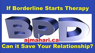 Borderline Personality Relationships If Borderline Starts Therapy Will It Save Your Relationship