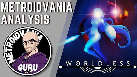 Worldless - Metroidvania Analysis