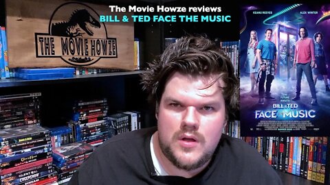 The Movie Howze reviews - BILL & TED FACE THE MUSIC