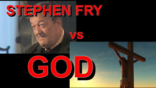 STEPHEN FRY VS GOD